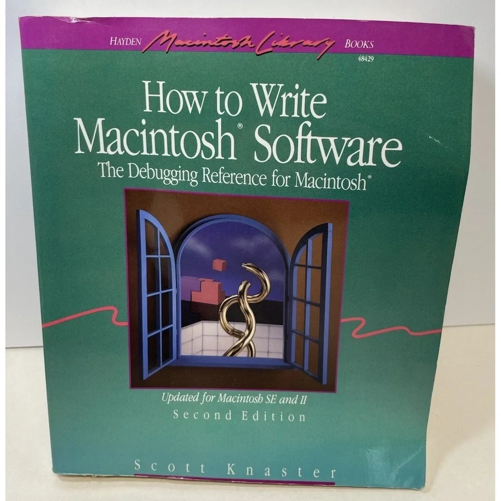 How to Write Macintosh Software - Knaster, Scott - Good - Second Edition